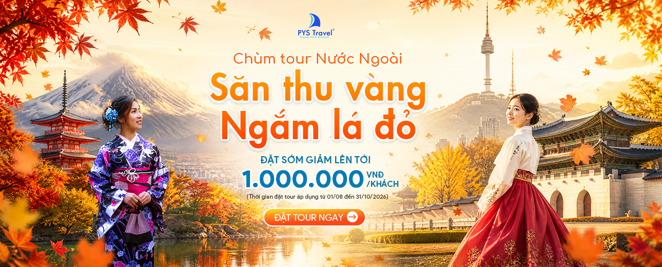 Tour Nước Ngoài mùa thu vàng 2026