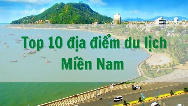 Top 10 địa điểm hấp dẫn tại Miền Nam Việt Nam dành cho Việt Kiều