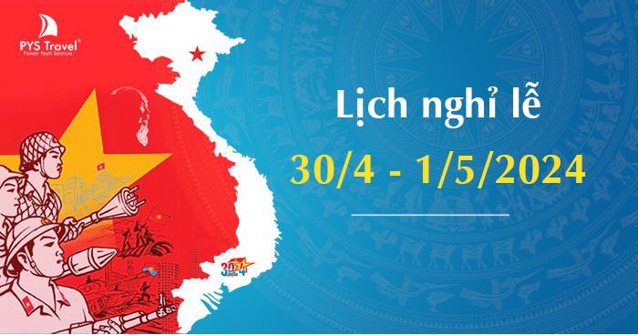 Lịch nghỉ lễ 30.4 - 1.5 chính thức - Thời gian cho những chuyến đi giảm stress