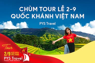 Bật mí chùm tour trong nước dịp lễ 2/9/2025 đa dạng và tiết kiệm của PYS Travel