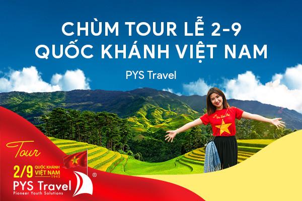 Bật mí chùm tour trong nước dịp lễ 2/9/2024 đa dạng và tiết kiệm của PYS Travel