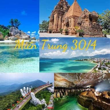 Dịp nghỉ lễ 30/4 đi đâu miền Trung, gợi ý 11 điểm đến lý tưởng nhất