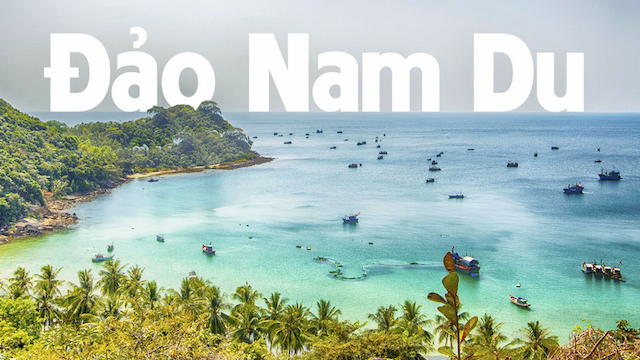 Đảo Nam Du Phú Quốc - "Viên ngọc thô" ẩn mình giữa biển xanh