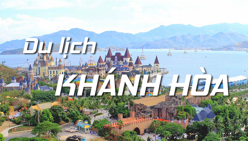 Kinh nghiệm du lịch Khánh Hòa chi tiết từ A-Z