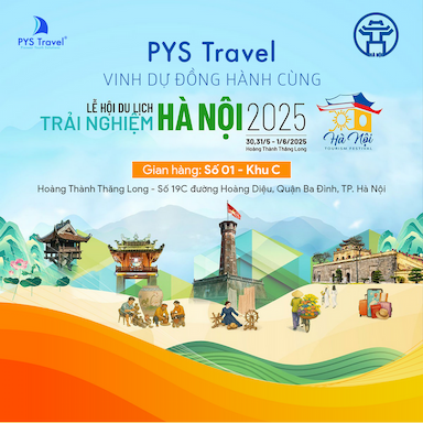 Tham gia Lễ hội du lịch Hà Nội 2025 - Nhận ưu đãi khủng từ PYS Travel