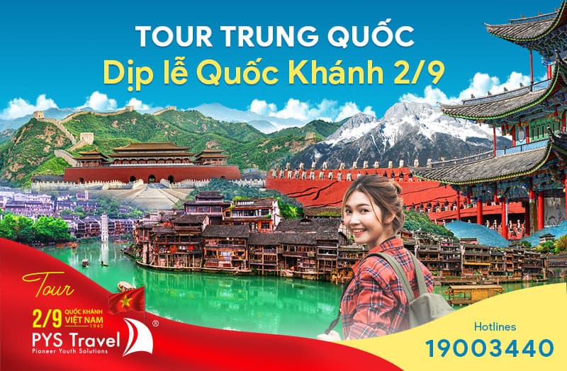 Top 7 Tour du lịch Trung Quốc 2/9 HOT nhất dịp lễ Quốc Khánh 2025