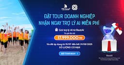 Đặt tour với PYS Travel - Tặng trợ lý AI RestAI trị giá lên tới 17.999.000 VNĐ
