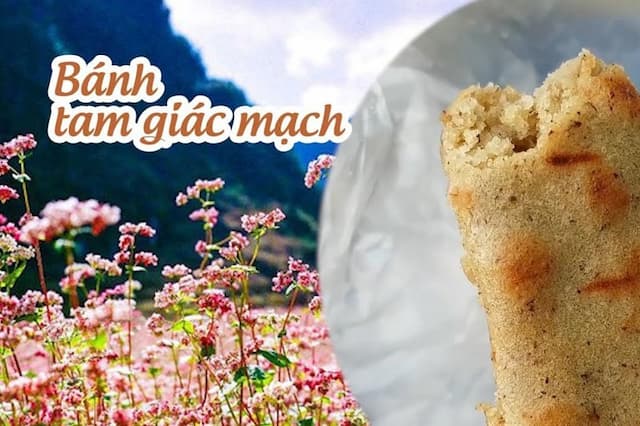 Bánh tam giác mạch ở Hà Giang - Hương vị đặc sắc chỉ có mỗi năm một lần