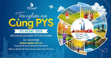 Ưu đãi cực lớn tại ITE HCMC 2025: Đặt tour Mùa Thu - Nhận quà liền tay từ PYS Travel