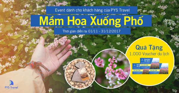 Event MẦM HOA XUỐNG PHỐ dành riêng khách hàng PYS Travel