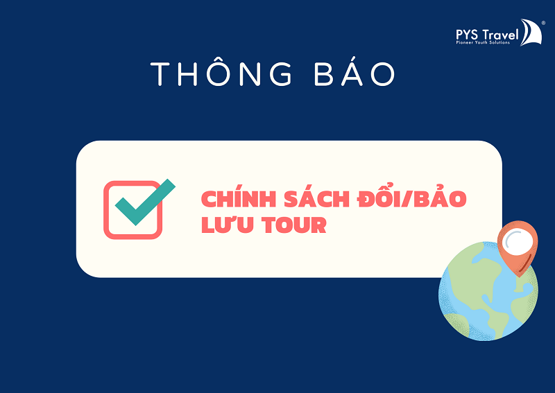 Thông báo: Chính sách đổi/bảo lưu tour của PYS Travel trước tình hình dịch Covid 19