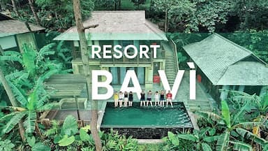 Chiêm ngưỡng danh sách 4 resort ở Ba Vì đẹp hút hồn du khách